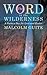 The Word in the Wilderness: A Poem a Day for Lent and Easter