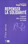 Repenser la solidarité: l'apport des sciences sociales Repenser la solidarité: l'apport des sciences sociales