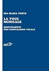 La voce musicale: Orientamenti per l'educazione vocale La voce musicale: Orientamenti per l'educazione vocale