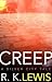 Creep (A Silver City Tale B...