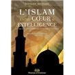 Islam entre Coeur et Intelligence