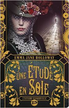 Une étude en soie (Baskerville, #1)