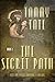 The Secret Path by Tammy Tate