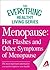 Menopause: Hot Flashes and Other Symptoms of Menopause: The most important information you need to improve your health (The Everything® Healthy Living Series)