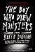 The Boy Who Drew Monsters by Keith Donohue