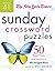 The New York Times Sunday Crossword Puzzles Volume 41: 50 Sunday Puzzles from the Pages of The New York Times