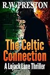 The Celtic Connection: Day of No Hiding (The Lujack Lane Series Book 1)