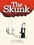 The Skunk by Mac Barnett The Skunk by Mac Barnett