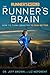 Runner's World The Runner's Brain by Jeff   Brown
