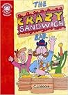 The Crazy Sandwich Bar (Heinemann Children's Readers)