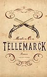 Tellemarck by Morten Øen