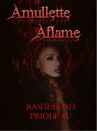 Amullette Aflame (Princess X #3)