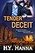 Tender Deceit by H.Y. Hanna