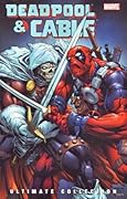 Deadpool & Cable: Ultimate Collection, Book 3