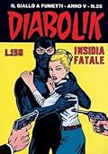 Diabolik anno V n. 25: Insidia fatale