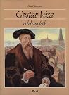 Gustav Vasa och hans folk Gustav Vasa och hans folk