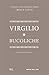 Bucoliche by Virgil Bucoliche by Virgil