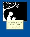 EP Fifth Reader Days 1-90: Part of the Easy Peasy All-in-One Homeschool (EP Reader Series Book 5) EP Fifth Reader Days 1-90: Part of the Easy Peasy All-in-One Homeschool (EP Reader Series Book 5)