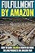 Fulfillment By Amazon by Jason Meanden