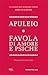 Favola di Amore e Psiche by Apuleius