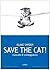 Save the cat! by Blake Snyder