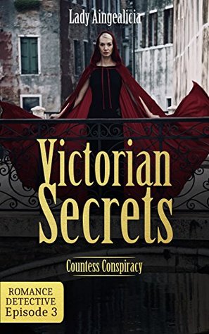 Countess Conspiracy (Victorian Secrets #3)
