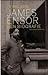 James Ensor. Een biografie
