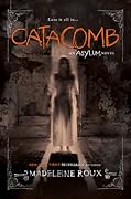 Catacomb (Asylum, #3)