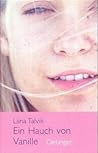 Ein Hauch von Vanille.
