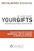 Your Gifts: Discover God's ...