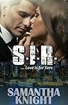 S.I.R by Samantha  Knight