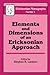 Elements And Dimensions Of An Ericksonian Approach (Ericksonian Monographs Book 1)