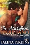 Un Atardecer Tequiliano by Talina Perkins Un Atardecer Tequiliano by Talina Perkins