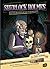 Sherlock Holmes & the Adventure of the Three Garridebs (On the Case with Holmes & Watson)