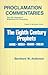 The Eighth Century Prophets by Bernhard W. Anderson