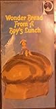 Wonder Bread From a Boy's Lunch (Purple Puzzle Tree Books, Purple Puzzle Piece 31)