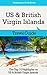 US & British Virgin Islands Travel Guide: The Top 10 Highlights on US & British Virgin Islands (Globetrotter Guide Books)