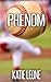 Phenom (God Bless the Child Book 4)