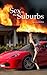 Sex In The Suburbs - Chapter 1: Introduction