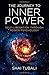 The Journey to Inner Power: Self-Liberation through Power Psychology