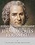 Legends of The Enlightenment: The Life and Legacy of Jean Jacques Rousseau