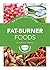 Fat-Burner Foods: Eat yourself slim in 14 days (Hamlyn Healthy Eating Book 7)