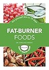 Fat-Burner Foods: Eat yourself slim in 14 days (Hamlyn Healthy Eating Book 7)