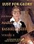 Lust for Glory, Volume II: The Journal of Marie Bashkirtseff