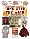 The Authentic South of Gone with the Wind: The Illustrated Guide to the Grandeur of a Lost Era