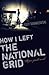 How I Left the National Gri...