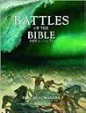 Battles of the Bible  1400 BC - AD 73:  From AI to Masada