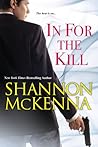 In For the Kill by Shannon McKenna