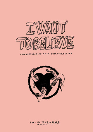 I want to believe, una historia de amor extraterrestre
