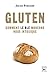 Gluten - Comment le blé moderne nous intoxique (MEN.PROP.) (French Edition)